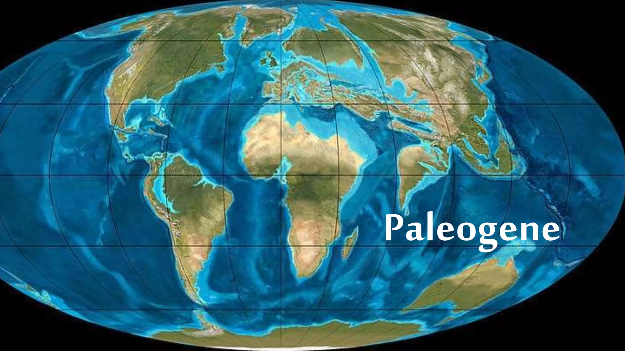 Paleogene
 