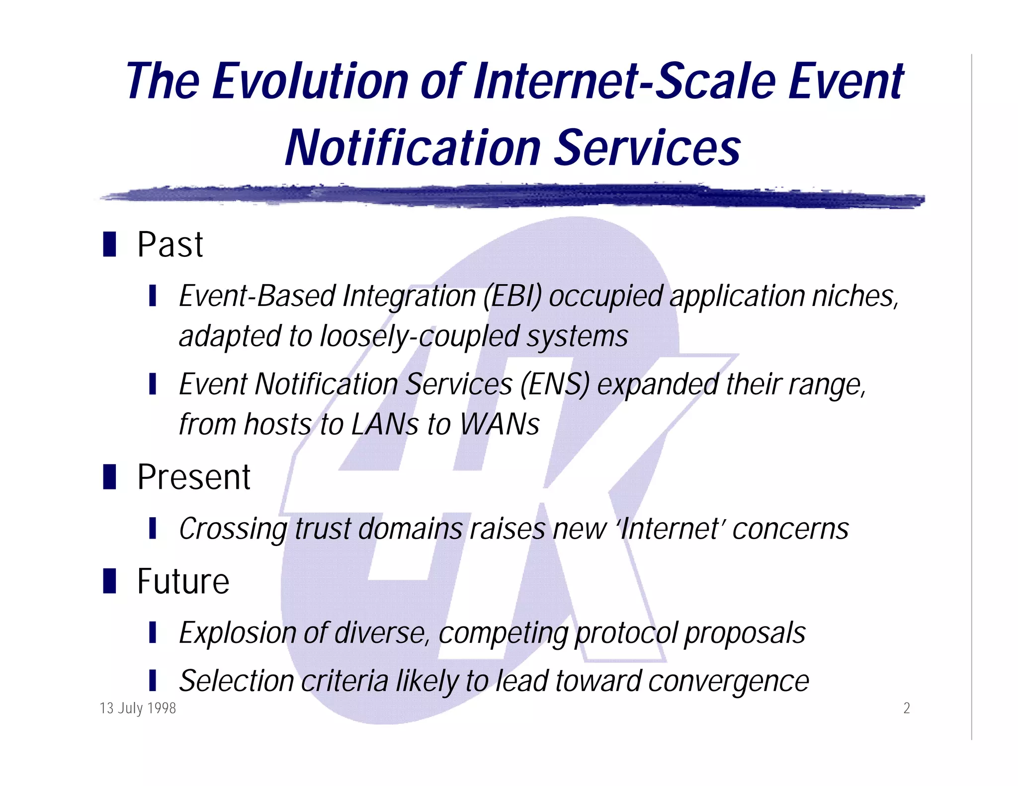 The Evolution of Internet-Scale Event Notification Services