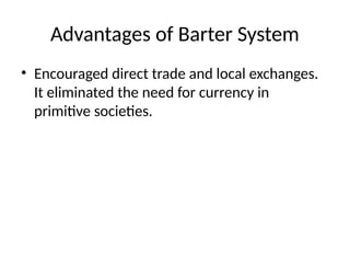 Direct Barter Money and Banking Evolution_of_Money_25_Slides.pptx