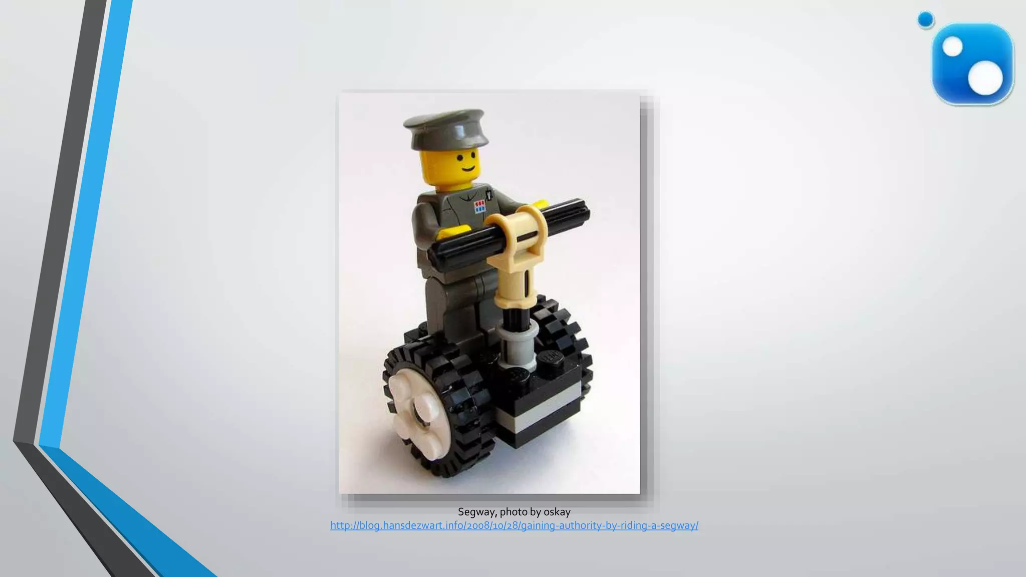 Segway, photo by oskay
http://blog.hansdezwart.info/2008/10/28/gaining-authority-by-riding-a-segway/
 