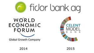 Global Growth Company
2014 2015
 