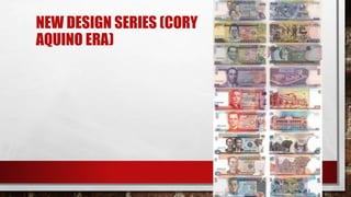 NEW DESIGN SERIES (CORY
AQUINO ERA)
 