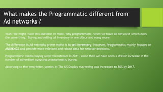 Evolution of programmatic