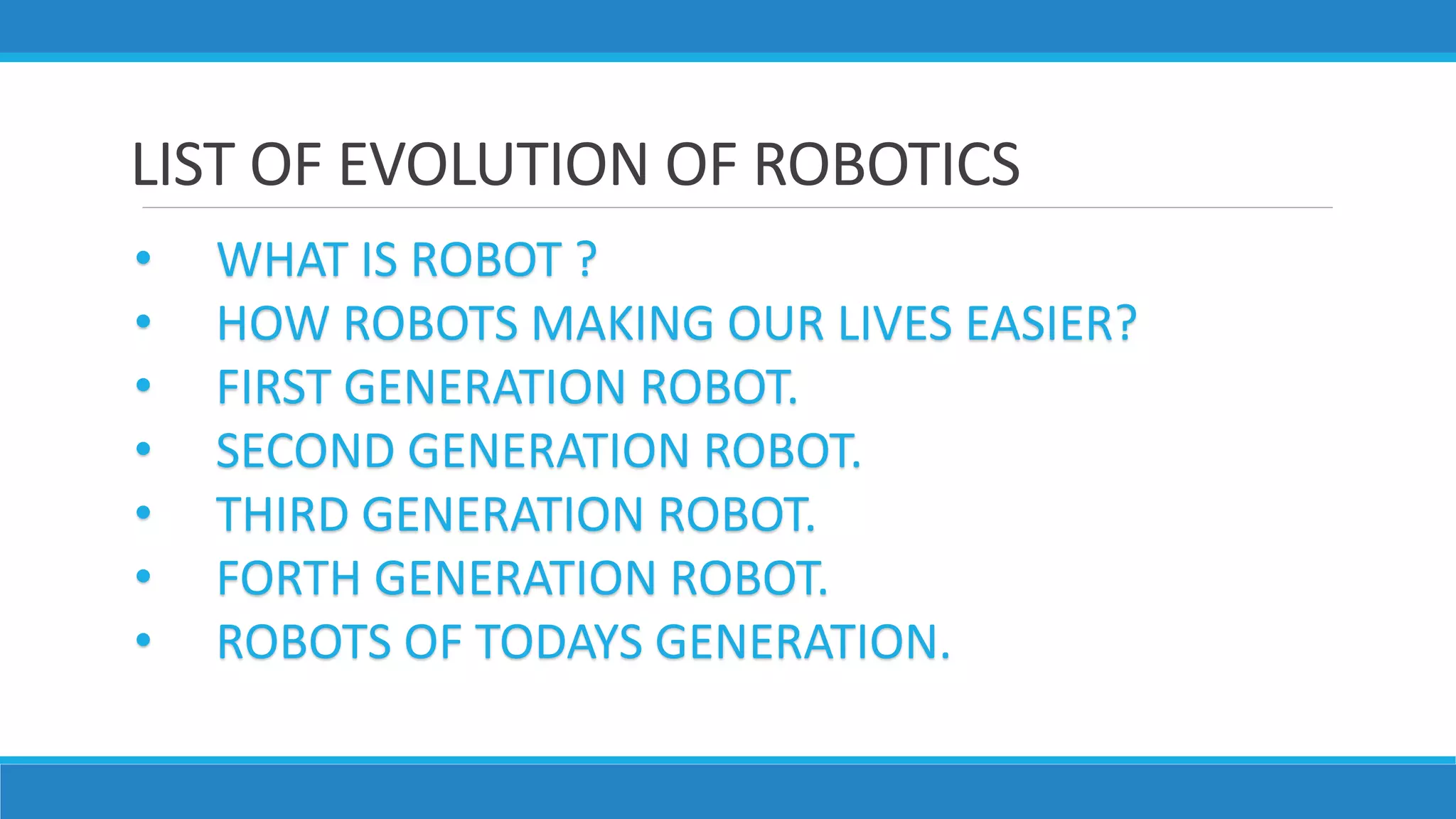 EVOLUTION OF ROBOTICS (5) (1).pptx