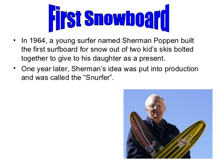 Evolution of snowboards inventions and innovations