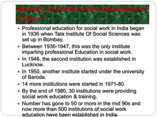 Evolution of social work education in india | PPTX