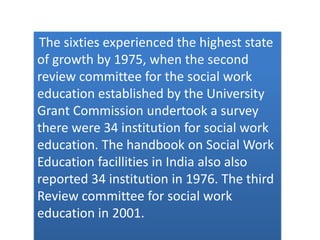 Evolution of social work education in india 2 | PPTX