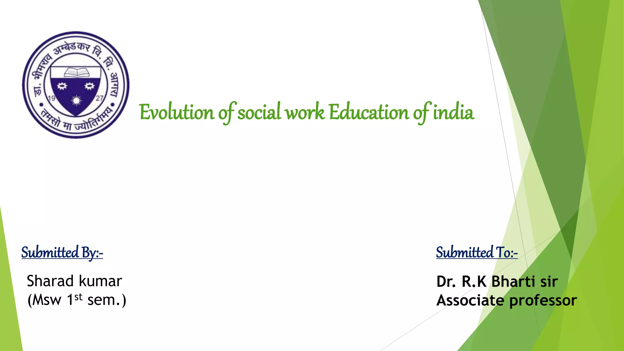 Evolution of social work education in india | PPTX