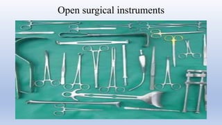 Open surgical instruments
 
