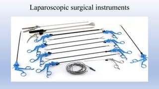 Laparoscopic surgical instruments
 
