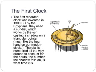Evolution of the clock