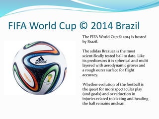 FF SMALL BALLS - 2014 WORLD CUP Brazil Adidas BRAZUCA