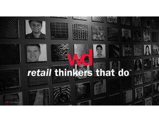 retail thinkers that doTM
 