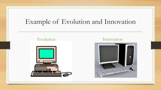 Evolution vs innovation | PPTX