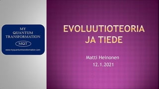 Evoluutioteoria ja tiede fi 12.1.2021