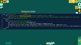 13 Insert slides with demo info for download use
Responsive classes
 