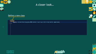 21
Define a new class
A closer look…
 
