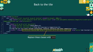 24 Insert slides with demo info for download use
Replace these classes with .btn
Back to the tile
 