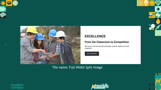 8
Tile name: Full Width Split Image
 