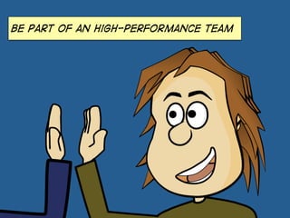 Be part of an high-performance team
 
