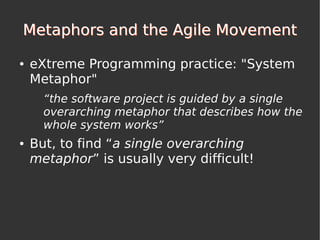 AgilePT'10 - Evolving Software: Five powerful metaphors to explain ...