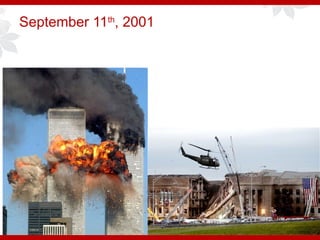 September 11th
, 2001
 