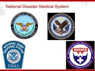 National Disaster Medical System
 