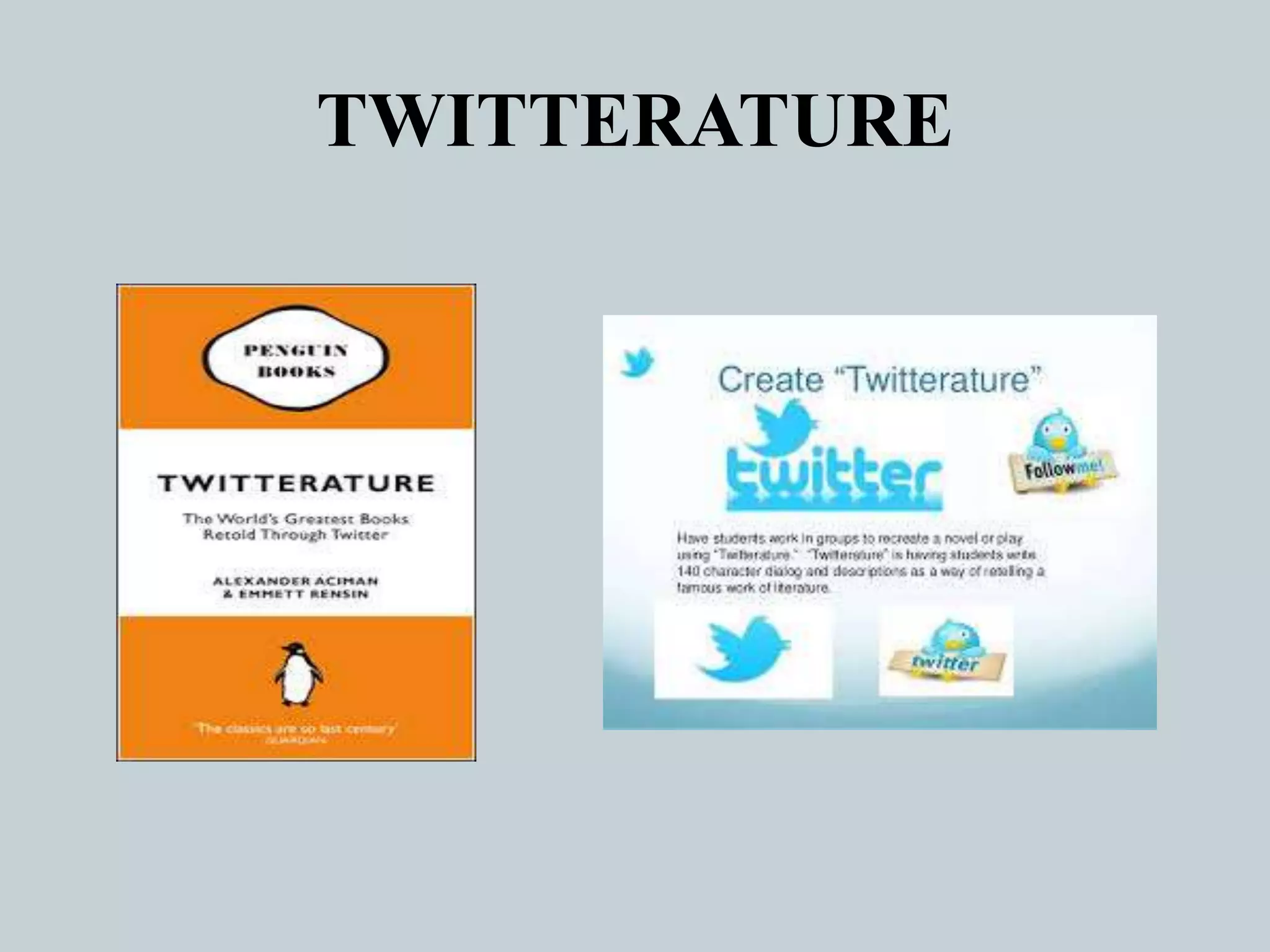 TWITTERATURE
 