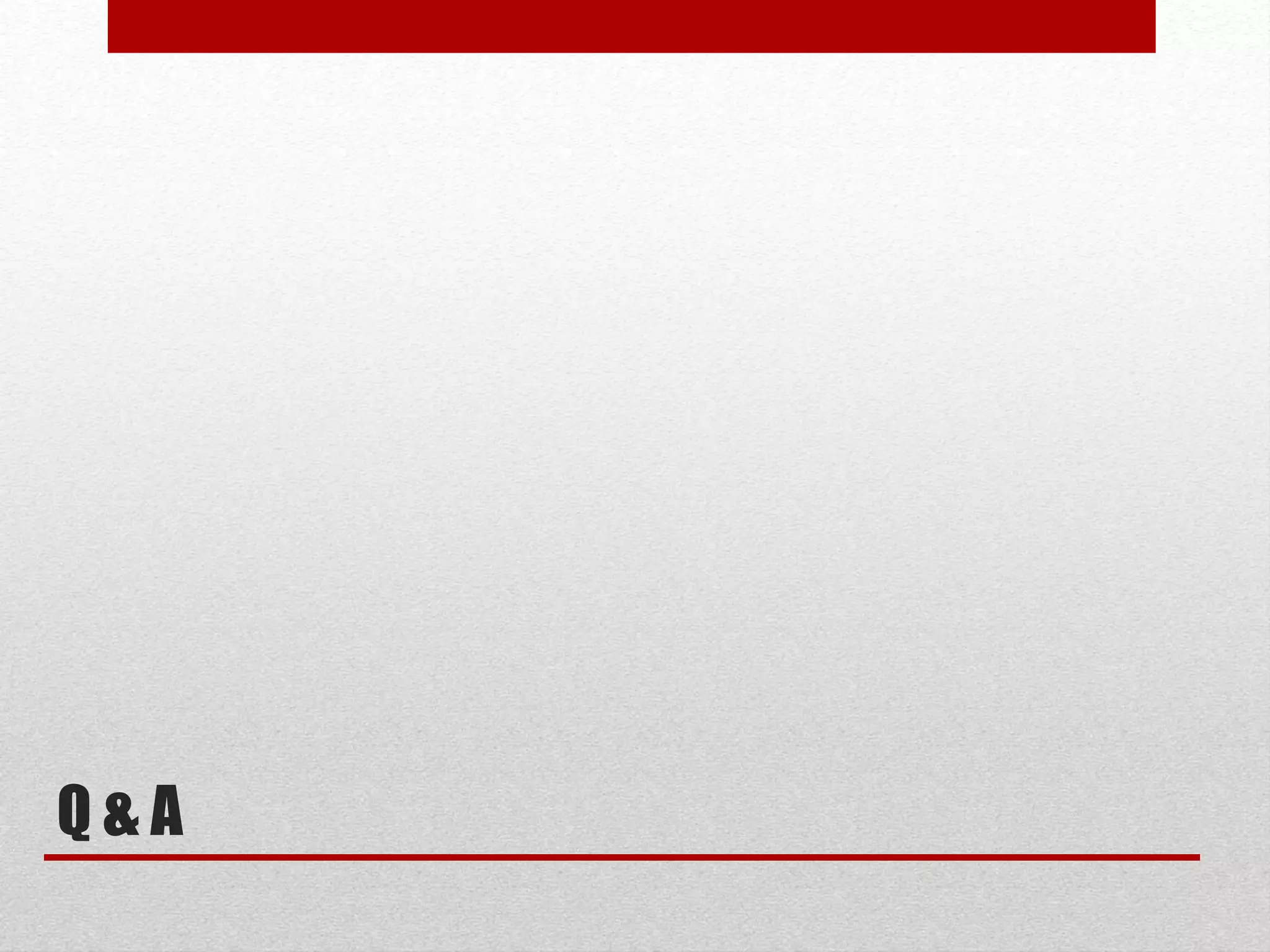 Q & A
 