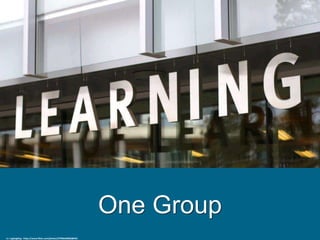 One Group
cc: cogdogblog - https://www.flickr.com/photos/37996646802@N01
 