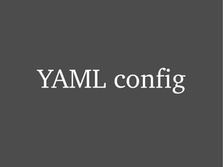 YAML config 