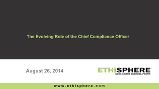 The Evolving Role of the Chief Compliance Officer | PDF