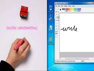 DIGITAL HANDWRITING
 