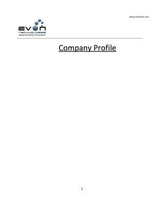 www.evontech.com 
Company Profile 
1 
 