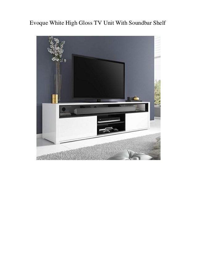 Evoque White High Gloss Tv Unit With Soundbar Shelf
