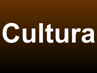 Cultura 
