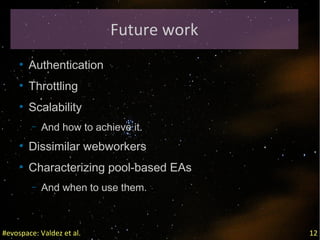 EvoSpace: A Distributed Evolutionary Platform based on the Tuple Space Model