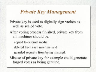 whether voter is eligible to vote. Administrator performs voter verification: manually using traditional identity card, or 