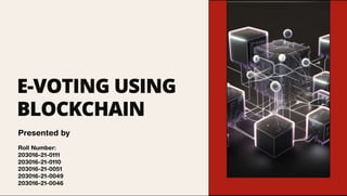 E Voting using Blockchain Presentation.pdf