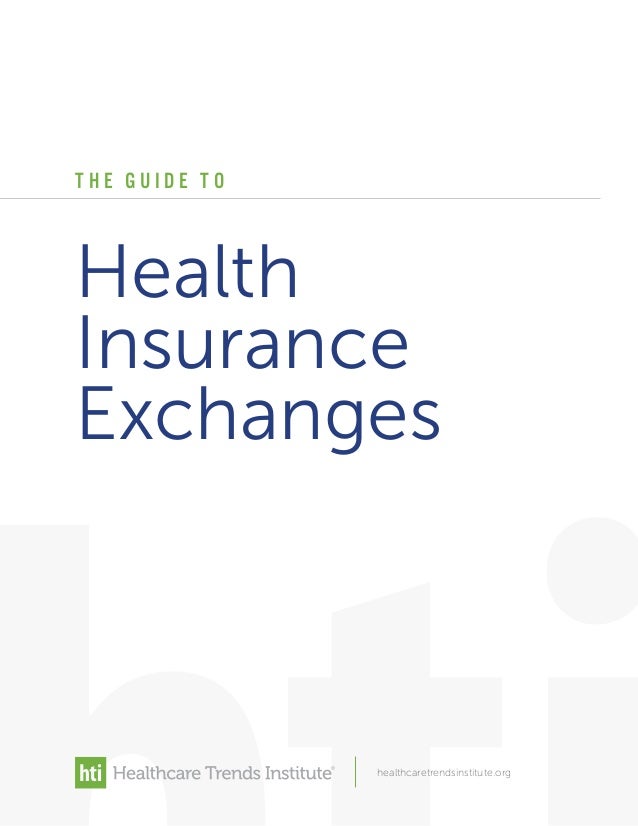 The Guide to Health Insurance Exchanges