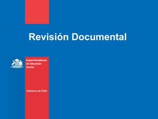 Revisión Documental
 