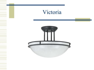 Victoria 