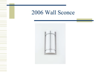 2006 Wall Sconce 