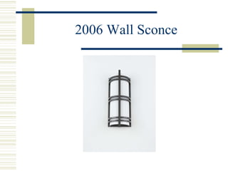 2006 Wall Sconce 