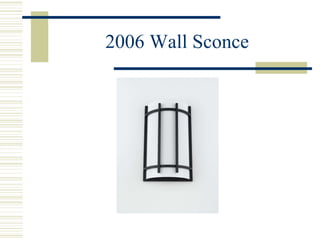2006 Wall Sconce 