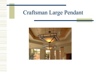 Craftsman Large Pendant 