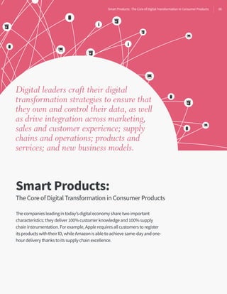 Digital leaders craft their digital
transformation strategies to ensure that
they own and control their data, as well
as d...