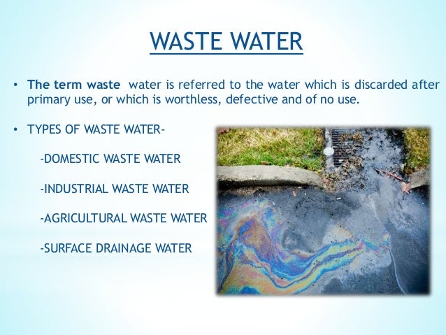 WASTEWATER TREATMENT METHODS EFFECTS OF WW ON SOIL