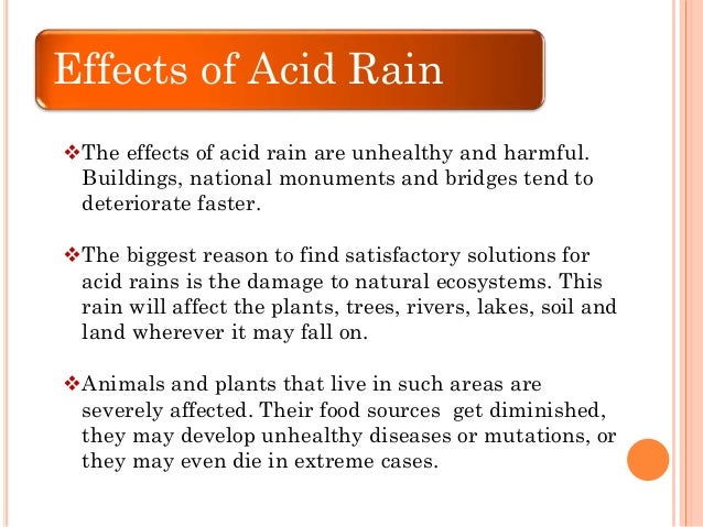 an introduction to the issue and disastrous effects of acid rain Anup shah, climate change and global warming introduction, global issues, updated: february 01, 2015 alternatively, copy/paste the following mla citation format for this page: shah, anup. an introduction to the issue and disastrous effects of acid rain Anup shah, climate change and global warming introduction, global issues, updated: february 01, 2015 alternatively, copy/paste the following mla citation format for this page: shah, anup.