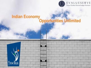Indian Economy Opportunities Unlimited 
